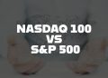 Vital differences between the NASDAQ 100 VS the S&P 500