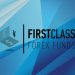 What are First Class Forex Funds?
