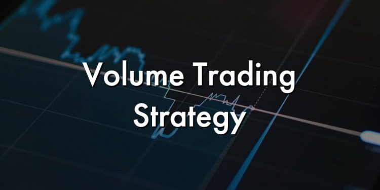 What is a volume trading strategy, and How to use it?