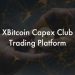 What is the XBitcoin Capex Club Trading Platform All About?