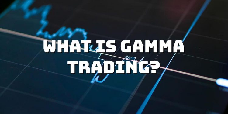 What is Gamma trading: Gamma vs. Time – Get Information