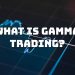 What is Gamma trading: Gamma vs. Time – Get Information