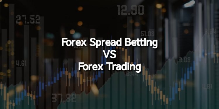 Difference Between Forex Spread Betting and Forex Trading