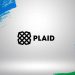 What is Plaid? Is Plaid safe, and how does it work?