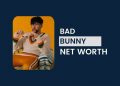 Bad bunny net worth – How does this rapper make money?
