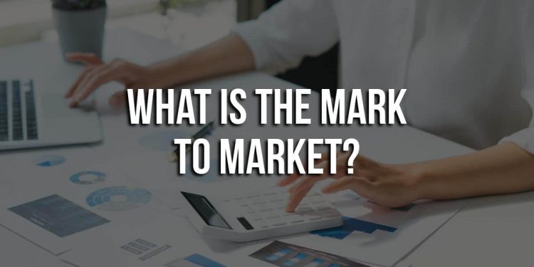 What is the mark to market (MTM)?