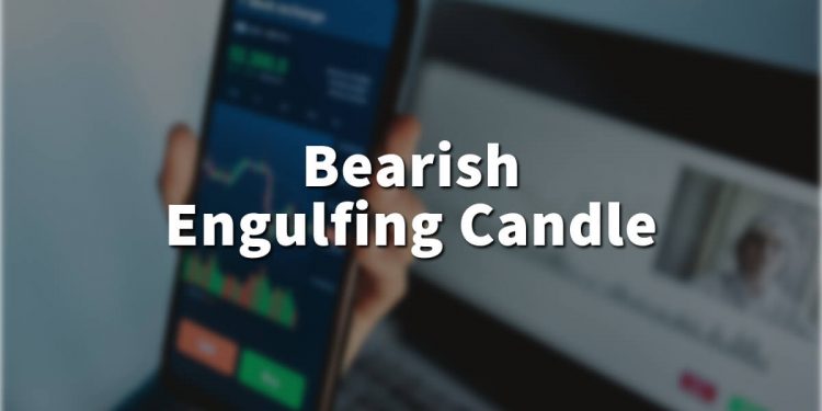 What Is a Bearish Engulfing Candle – All Details