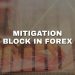 Mitigation block in forex – how to trade mitigation block?