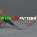Wyckoff Pattern: A Simple Guide for Every Experience Level