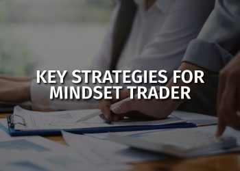 Winning Mindset: Key Strategies For Mindset Trader