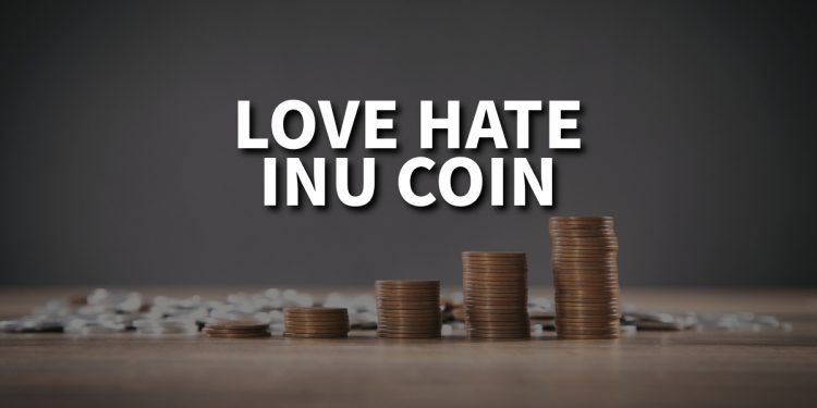 Love Hate Inu coin – Is legit to invest in this coin?