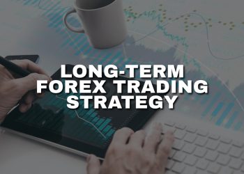 Long-Term Forex Trading Strategy for Sustained Success