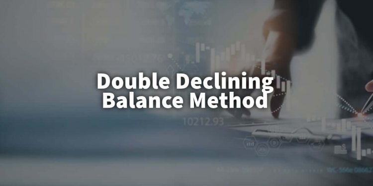 Double Declining Balance Method – Explained