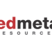Red Metal Resources Provides Corporate Update and Announces Financing