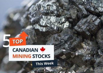 Top 5 Canadian Mining Stocks This Week: Mkango Gains 90 Percent on Spin-out News